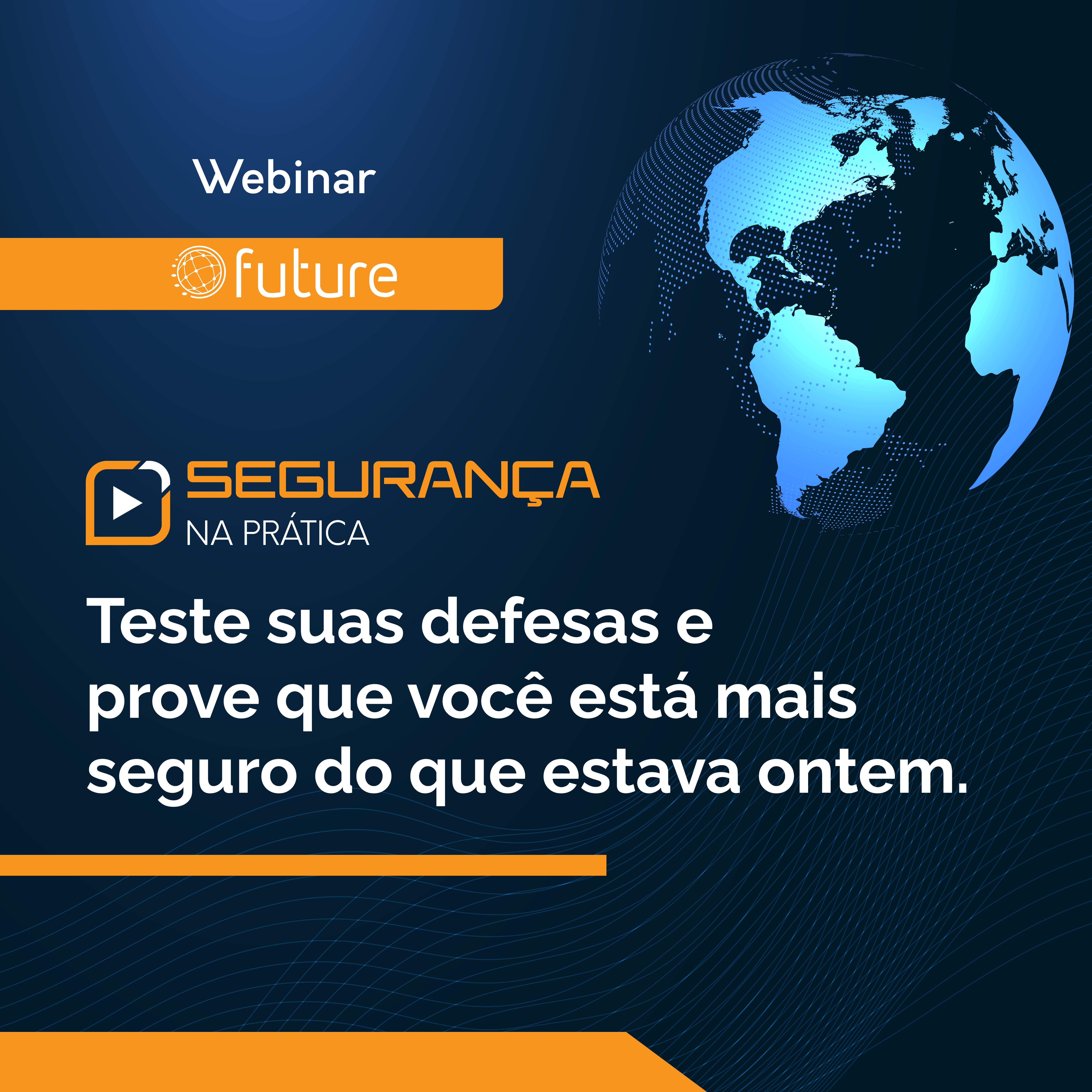 Segurança na Prática | Teste suas defesas e prove que você está mais seguro do que estava ontem.